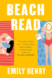 Book cover for Beach Read by Emily Henry. Image on cover is a drawing of two white people lying on towels and sunbathing at the beach.