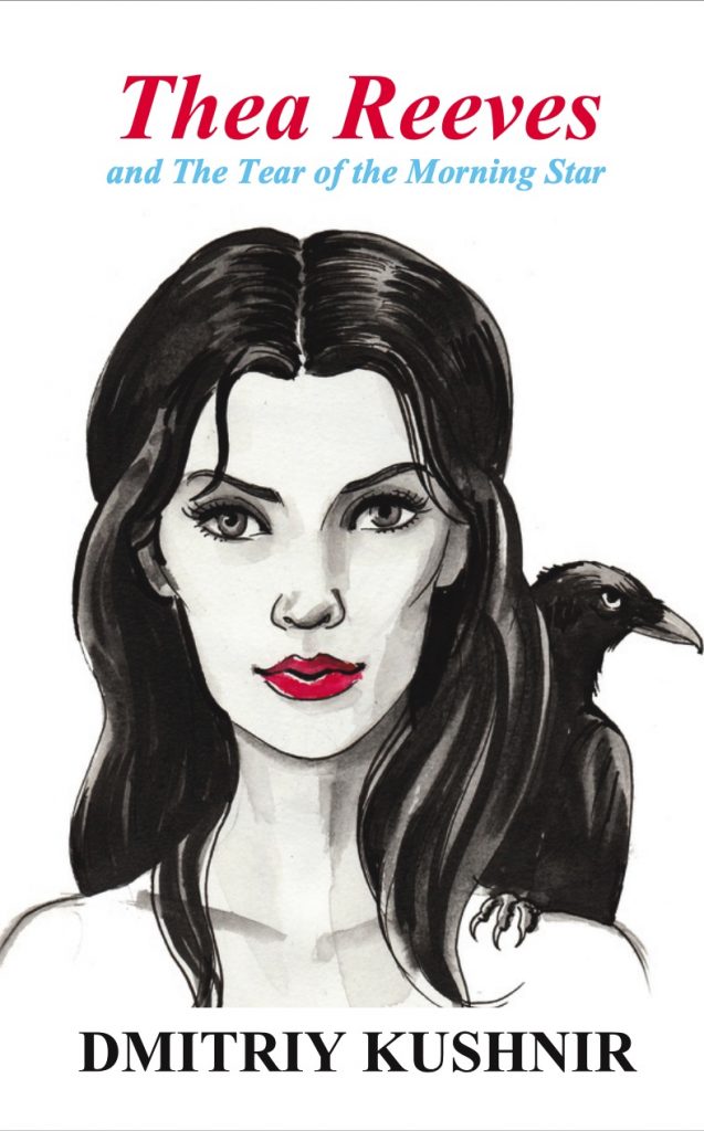 Random Thoughts on Writing and Thea Reeves by Dmitriy Kushnir – Guest ...